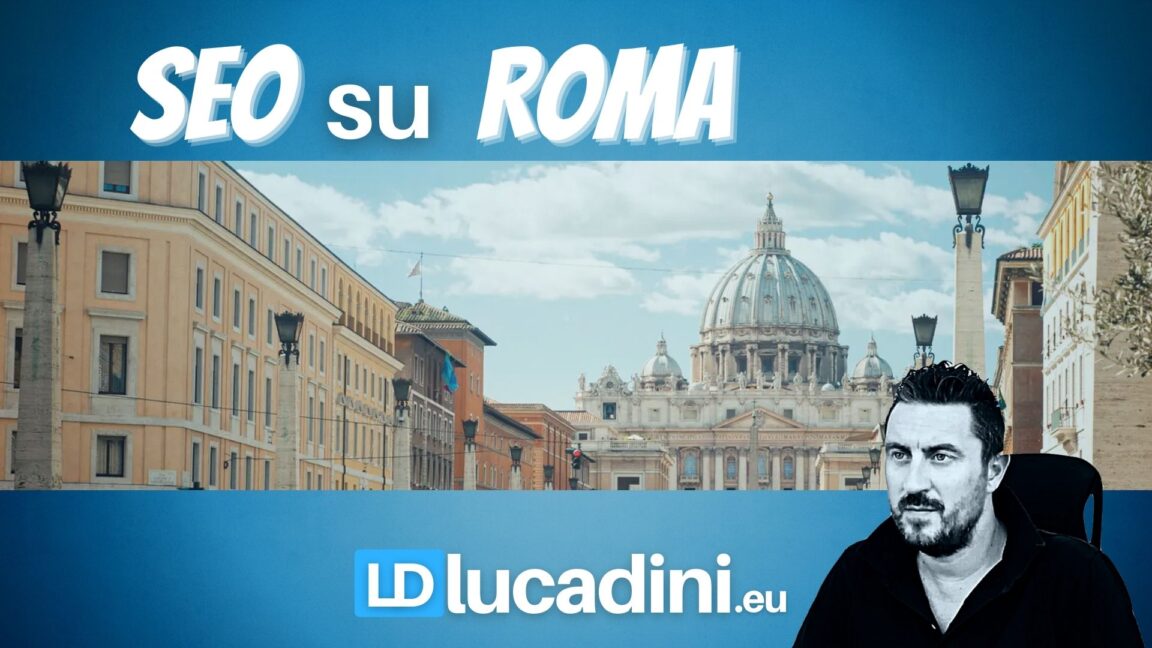 Seo Roma - Luca Dini