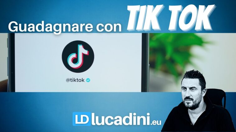 guadagnare con tiktok